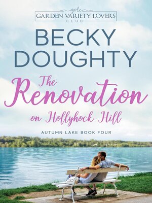 cover image of The Renovation on Hollyhock Hill